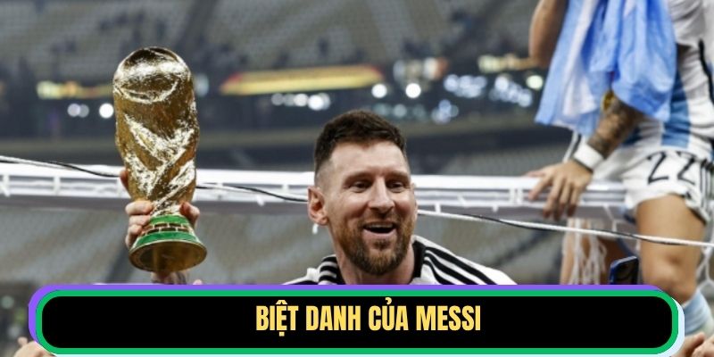 Biệt danh của Messi