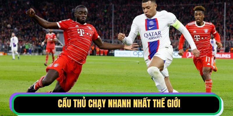 Cầu Thủ Chạy Nhanh Nhất Thế Giới