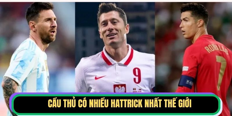 cầu thủ có nhiều hattrick nhất thế giới